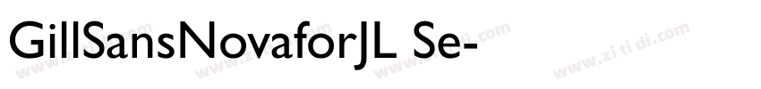 GillSansNovaforJL Se字体转换